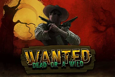 Wanted Dead or a Wild